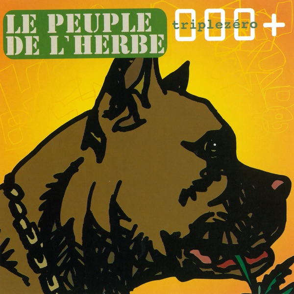 Triple Zero + - Le Peuple de l'Herbe