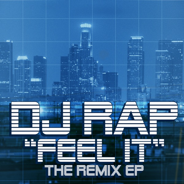 “Feel It” Remix