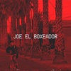 Joe el Boxeador - Single