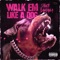 Walk Em Like a Dog - Saucy Santana lyrics