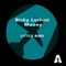 Little Bird - Ricky Luchini & Moony lyrics