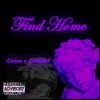 Find Home (feat. gothurted) - Single