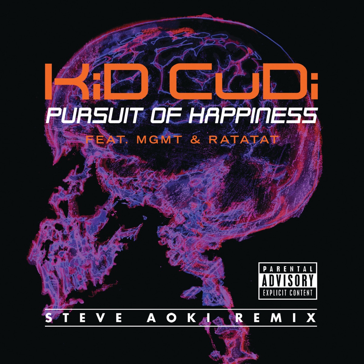 Pursuit of Happiness (feat. MGMT & Ratatat) [Extended Steve Aoki Remix] -  Single by Kid Cudi on Apple Music