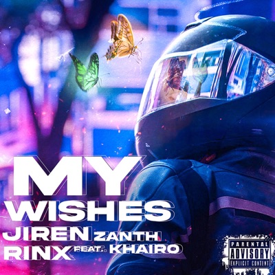 My Wishes (feat. Zanth Khairo) - Single