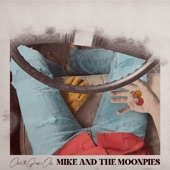 Mike and the Moonpies - Paycheck to Paycheck