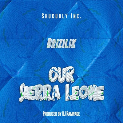 Our Sierra Leone - Single