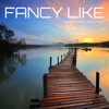 Fancy Like (feat. Jaxson Hayes)