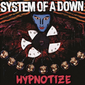 System Of A Down - _Einzelst�cke: Hypnotize - Zortam Music