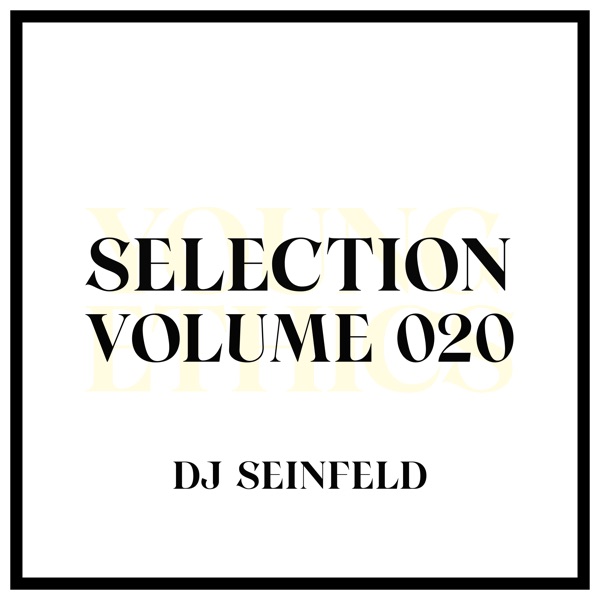 Young Ethics Selection, Vol. 020, May 13, 2021 (DJ Mix)