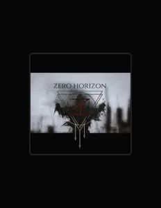 Listen to Zero Horizon, watch music videos, read bio, see tour dates & more!