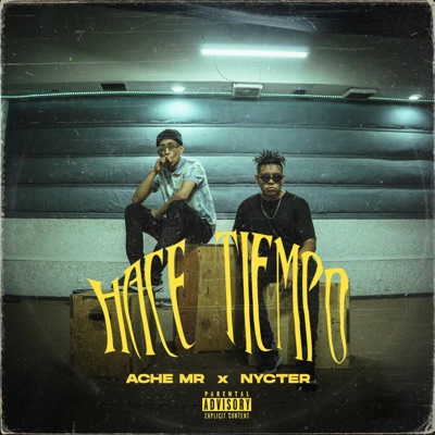 Hace Tiempo (feat. NYCTER) - Single