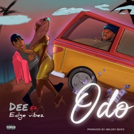 Odo (feat. Edge Vibez) Dawson Dee