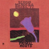 Sergio Mendes & Brasil '77 - Pomba Gira