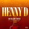 Henny D (feat. Diamond) - South Side Cheiff lyrics