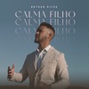 Calma Filho - Single