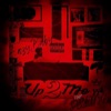 Up 2 Me (The Deluxe)