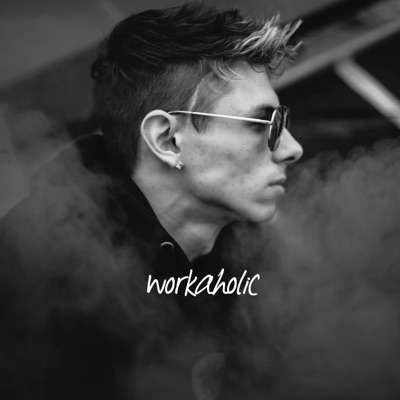 Workaholic - Single