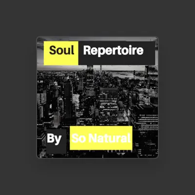 Listen to So Natural, watch music videos, read bio, see tour dates & more!