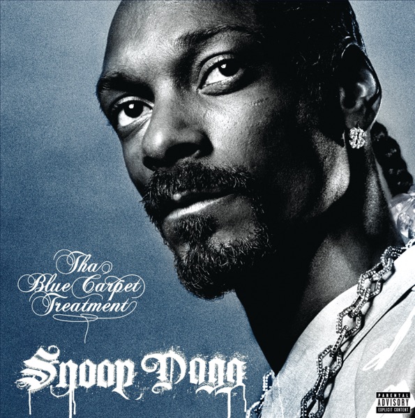 Tha Blue Carpet Treatment - Snoop Dogg