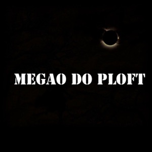 Megão do Ploft (feat. MC Pipokinha & MC Daniel DN)