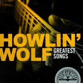 Howlin' Wolf Greatest Songs artwork