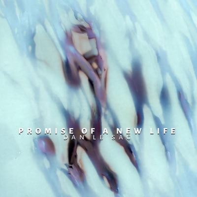 Promise of a New Life - EP