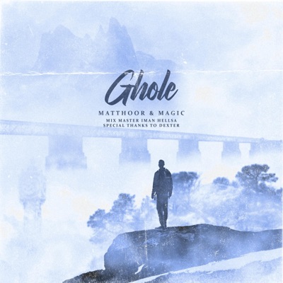 Ghole (feat. Arash Magic) - Single