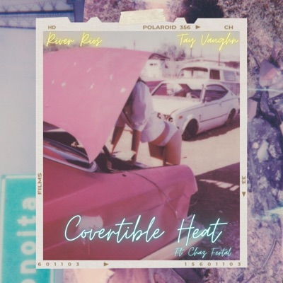 Convertible Heat (feat. Chaz Fertal) - Single