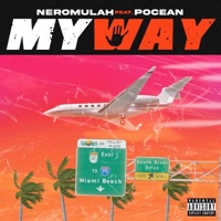 My Way (feat. Pocean) - Single - Nero Mulah