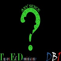 Any Sence (feat. Tyson El Dominicano) - Single - Db1
