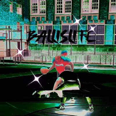 Ballislife (feat. Lars be) - Single