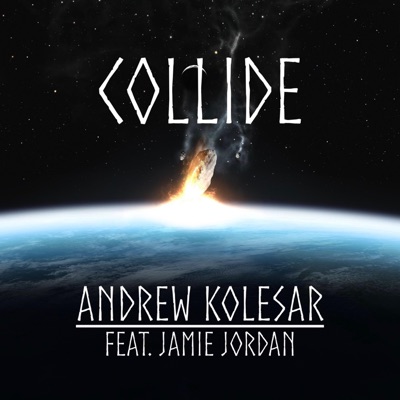 Collide (feat. Jamie Jordan) - Single
