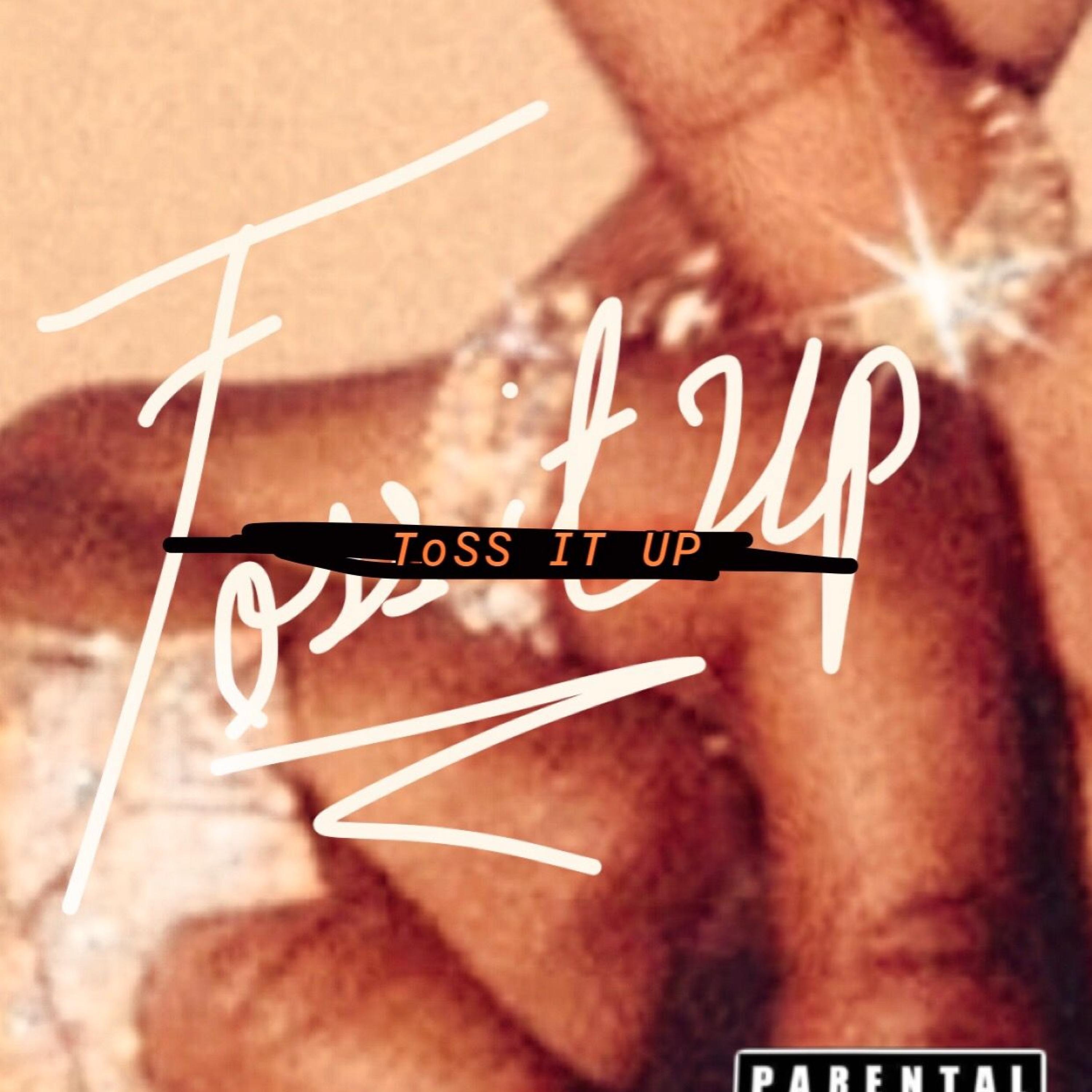 ToSS It Up - Single