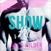 Show Me: Extracurricular Activities, Book 3 (Unabridged) - Neve Wilder