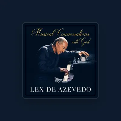 Listen to Lex de Azevedo, watch music videos, read bio, see tour dates & more!