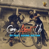 Care About Us (feat. Sound Sultan) - Single - K9