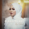 Muna Shahirah - Bukan Milikku