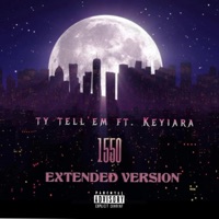 1550 (feat. Keyiara) [Extended Version] [Extended Version] - Single - Ty Tell'em