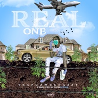 Real One - Single - Trapgamecrazzy