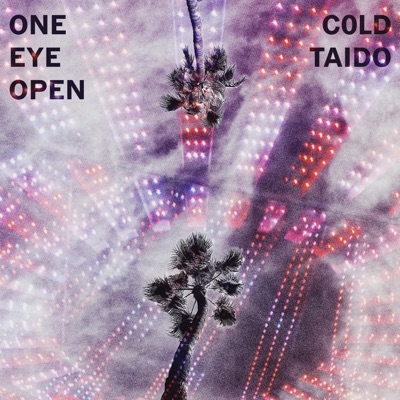 One Eye Open (feat. Taido) - Single