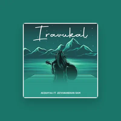 Listen to Akshayaa, watch music videos, read bio, see tour dates & more!