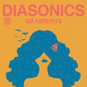 The Diasonics - Gradients