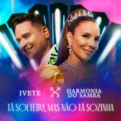 Ivete Sangalo - Tá Solteira, Mas Não Tá Sozinha