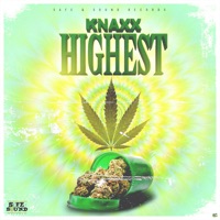 Highest - Single - Knaxx