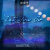 Let You Go - Single