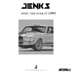 Stop / The Funk (feat. Flipnosis) - Single