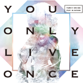 You Only Live Once - EP - YURI!!! on ICE feat. w.hatano