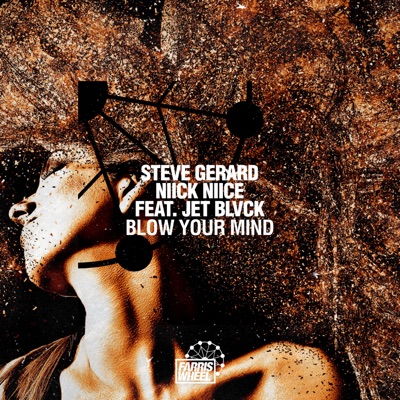 Blow Your Mind (feat. Jet Blvck) - Single
