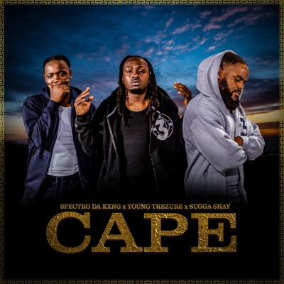 Cape (feat. Young Trezure & Sugga Shay) - Single