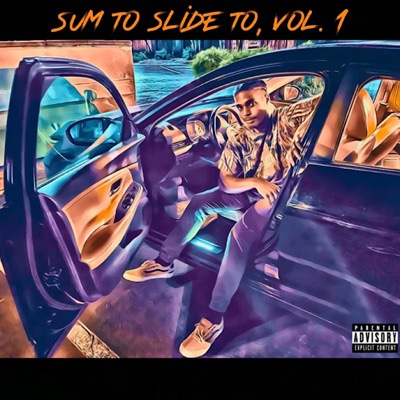 Sum To Slide To, Vol. 1 - EP